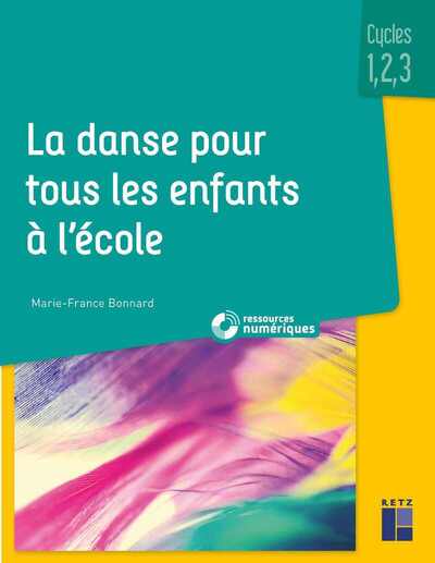 DANSE POUR TOUS LES ENFANTS A L´ECOLE CYCLES 1,2,3 + TELECHARGEMENT