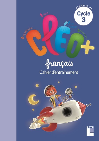 CLEO + FICHIER D´ENTRAINEMENT DE FRANCAIS - REMEDIATION CM, ULIS, SEGPA