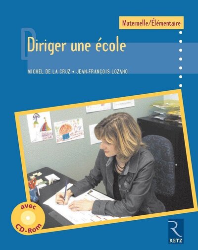 DIRIGER UNE ECOLE + CD