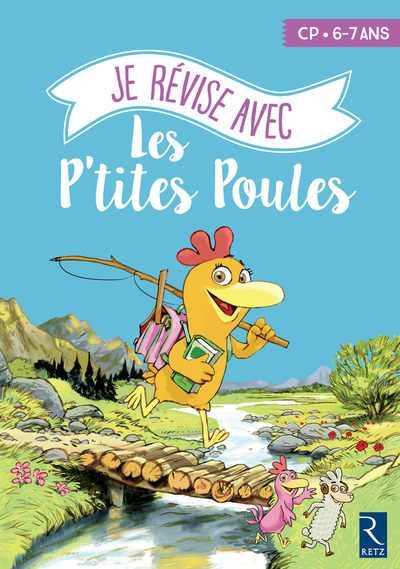 JE REVISE AVES LES P´TITES POULES 6-7 ANS CP