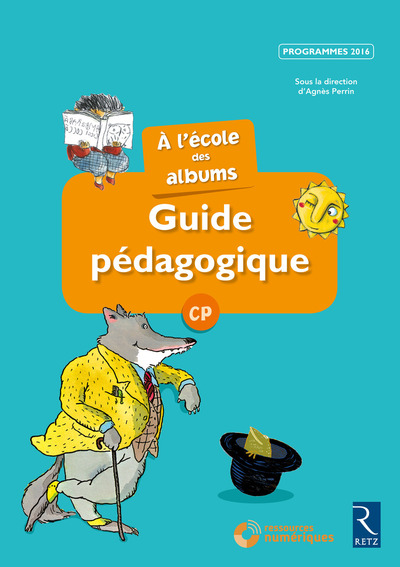 A L´ECOLE DES ALBUMS CP - GUIDE PEDAGOGIQUE + CD - SERIE BLEUE