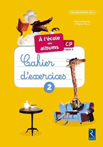 ECOLE DES ALBUMS CP CAHIER 2 - SERIE JAUNE