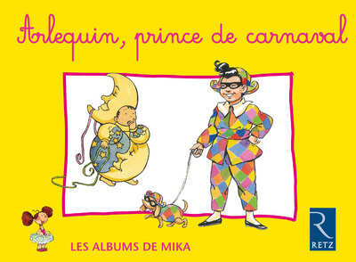 MIKA CP SERIE 1 ALBUM ARLEQUIN PRINCE DE CARNAVAL