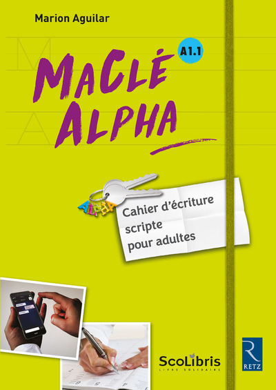 MACLE ALPHA CAHIER D´ECRITURE SCRIPTE POUR ADULTES