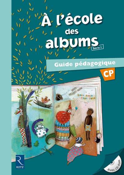 A L'ECOLE DES ALBUMS GUIDE PEDAGOGIQUE CP