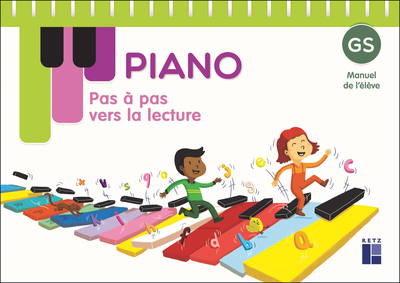 LECTURE PIANO GS - MANUEL DE L´ELEVE