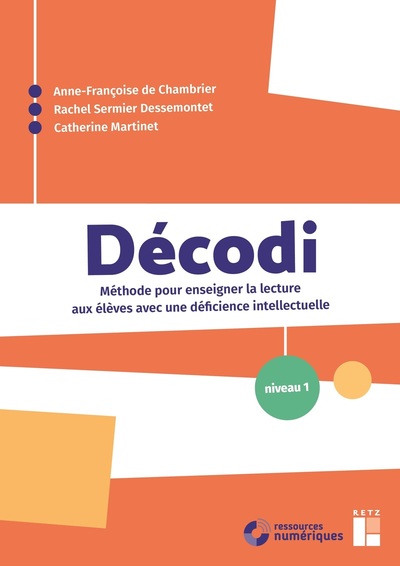 DECODI - METHODE POUR ENSEIGNER LA LECTURE AUX ELEVES AVEC UNE DEFICIENCE INTELLECTUELLE + TELECHARG