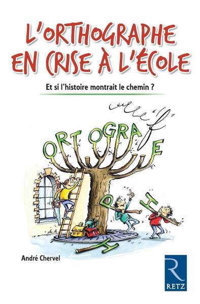 ORTHOGRAPHE EN CRISE A L´ECOLE