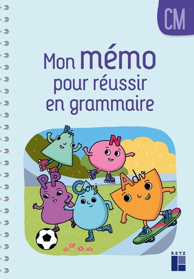 MON MEMO POUR REUSSIR EN GRAMMAIRE CM