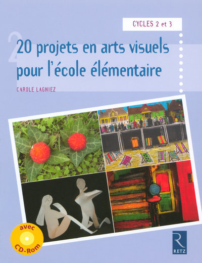 20 PROJETS EN ARTS VISUELS + CD