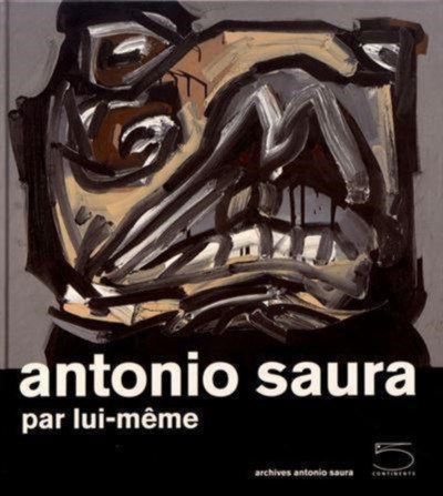 ANTONIO SAURA PAR LUI-MEME