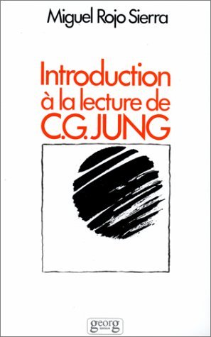 INTRODUCTION A LA LECTURE DE C.G. JUNG