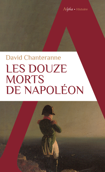 DOUZE MORTS DE NAPOLEON