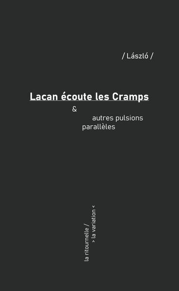 LACAN ECOUTE LES CRAMPS