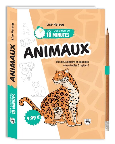 TOUT DESSINER EN 10 MINUTES - ANIMAUX