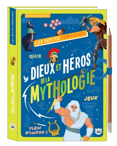 PETITS FORTICHES - DIEUX ET HEROS DE LA MYTHOLOGIE