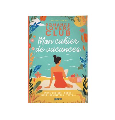 ROMANCE LOVERS CLUB MON CAHIER DE VACANCES
