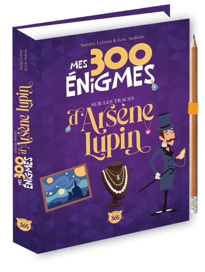 MES 300 ENIGMES SUR LES TRACES D´ARSENE LUPIN - CRAYON OFFERT