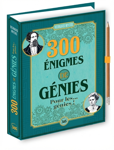 300 ENIGMES DE GENIES POUR LES... GENIES !