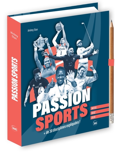 PASSION SPORTS, + DE 30 DISCIPLINES EXPLIQUEES