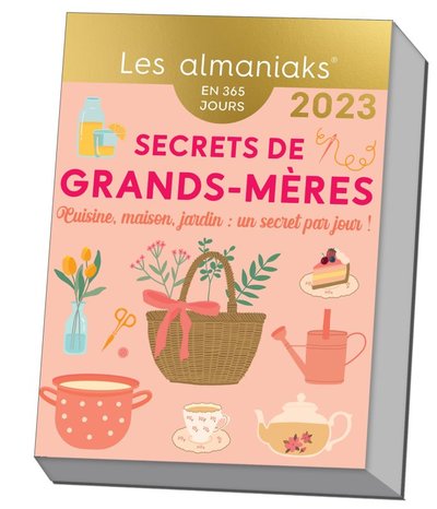 ALMANIAK SECRETS DE GRANDS-MERES 2023 : 1 ASTUCE PAR JOUR