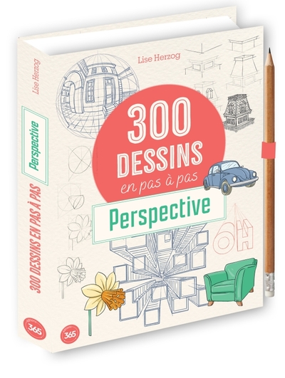 300 MODELES A DESSINER EN PAS A PAS - PERSPECTIVE