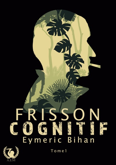 FRISSON COGNITIF - TOME 1