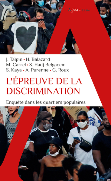 L´EPREUVE DE LA DISCRIMINATION - ENQUETE DANS LES QUARTIERS POPULAIRES