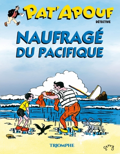 PAT´APOUF DETECTIVE - T20 - PAT´APOUF NAUFRAGE DU PACIFIQUE