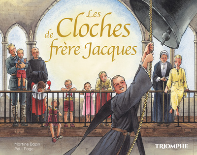 CONTES RELIGIEUX - LES CLOCHES DE FRERE JACQUES