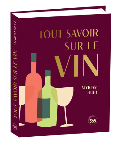 TOUT SAVOIR SUR LE VIN NE