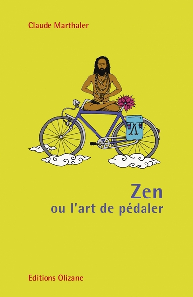 ZEN OU L´ART DE PEDALER