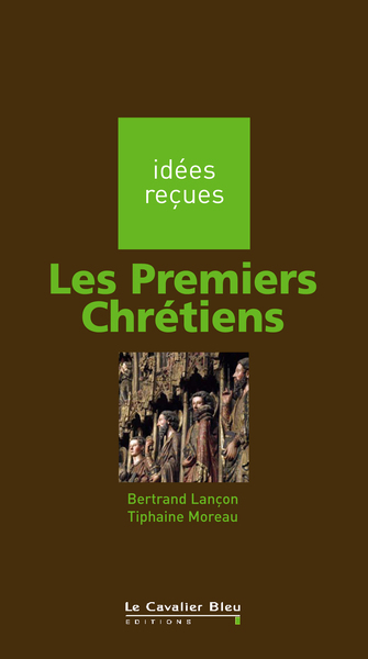 PREMIERS CHRETIENS (LES)