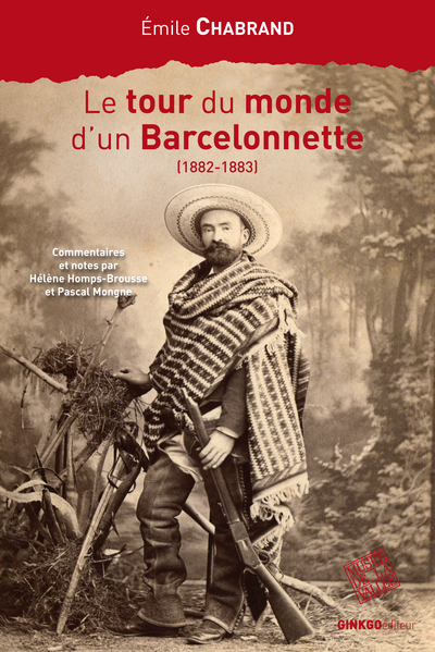 TOUR DU MONDE D UN BARCELONNETTE 1882-1883