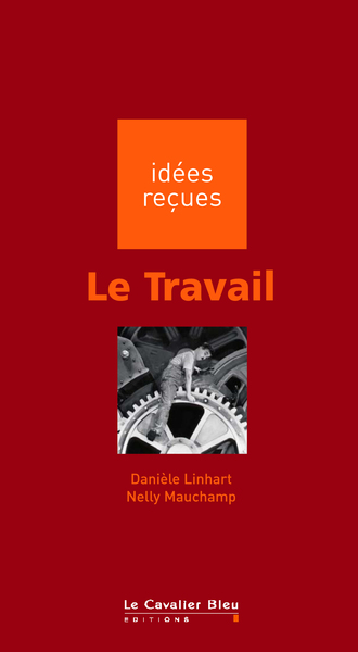 TRAVAIL (LE)