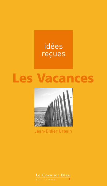 VACANCES (LES)