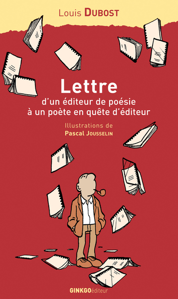 LETTRE D UN EDITEUR DE POESIE A UN POETE EN QUETE D EDITEUR