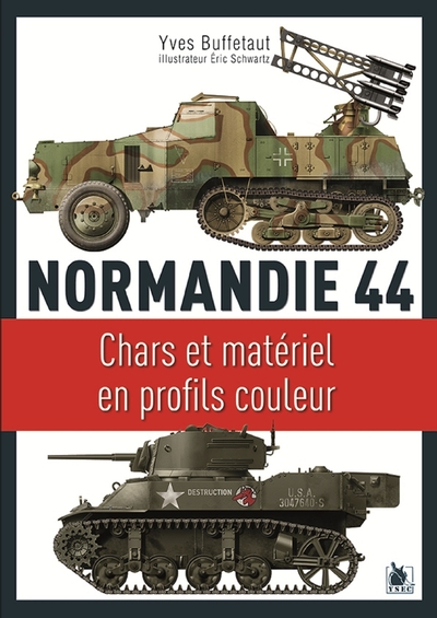 NORMANDIE 44 - CHARS ET MATERIEL EN PROFILS COULEURS