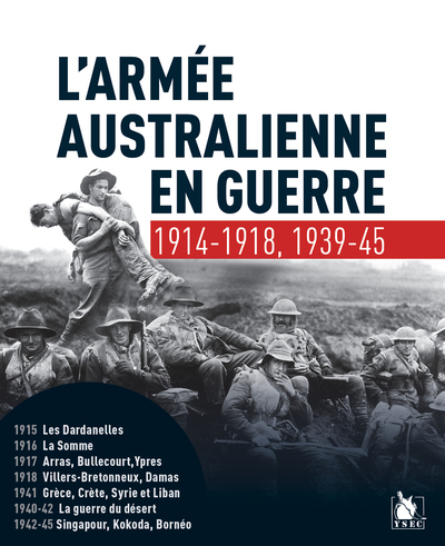 ARMEE AUSTRALIENNE EN GUERRE 1914-1918, 1939-1945