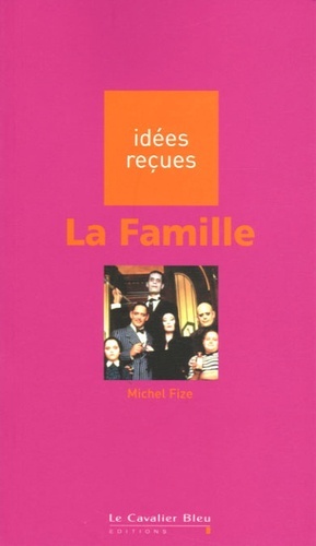 FAMILLE (LA)