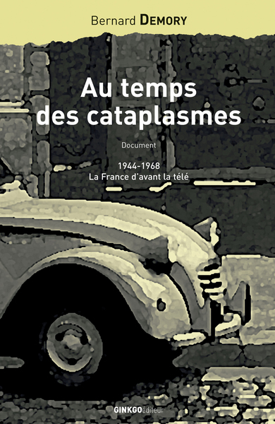 AU TEMPS DES CATAPLASMES