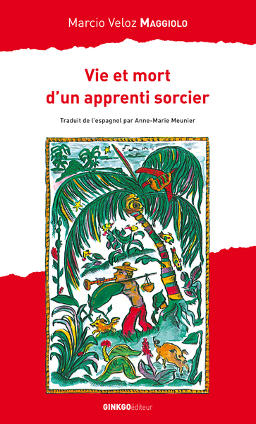 VIE ET MORT D´UN APPRENTI SORCIER