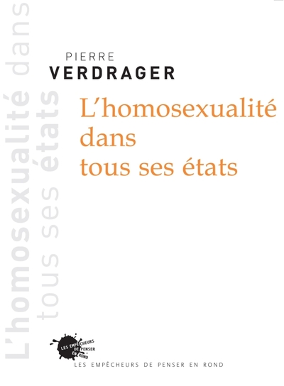 HOMOSEXUALITE DANS TOUS SES ETATS (L')