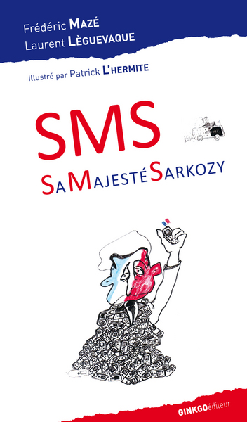 SMS SA MAJESTE SARKOZY