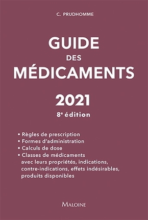 GUIDE DES MEDICAMENTS 2021, 8E ED.