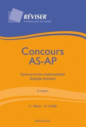 EPREUVE ECRITE CONCOURS AS/AP ADMISSIBILITE BIOLOGIE HUMAINE 4ED
