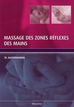 ATLAS MASSAGE ZONES REFLEXES DE LA MAIN