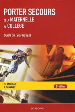 PORTER SECOURS DE LA MATERNELLE AU COLLEGE, 2E ED.