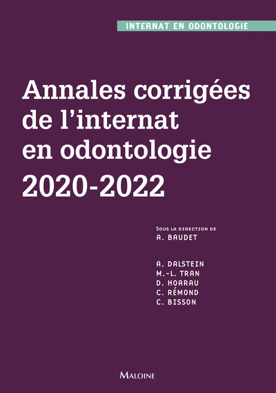 ANNALES CORRIGEES DE L´INTERNAT EN ODONTOLOGIE 2020-2022
