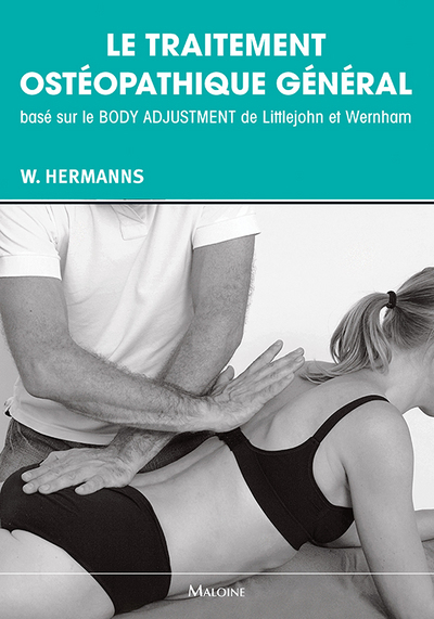 TRAITEMENT OSTEOPATHIQUE GENERAL BASE SUR BODY ADJUSTEMENT DE LITTLEJOHN